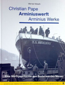 Christian Pape / Arminiuswerft / Arminius Werke von Werner Hinsch